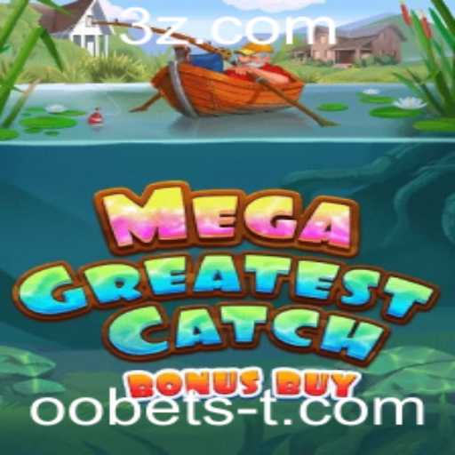 Descubra o Mundo Emocionante de MegaGreatestCatchBonusBuy